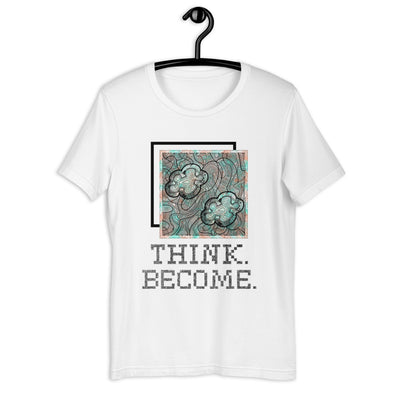 THINK.BECOME. in a Cloud T-Shirt